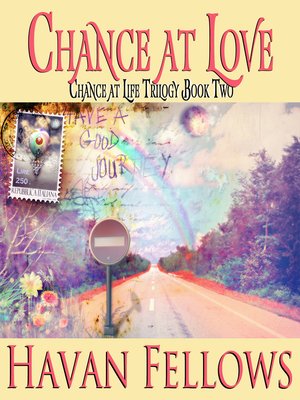 cover image of Chance at Love (Chance at Life Trilogy, bk 2)